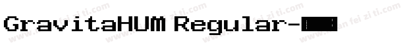 GravitaHUM Regular字体转换